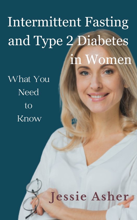 Intermittent Fasting and Type 2 Diabetes in Women - cover