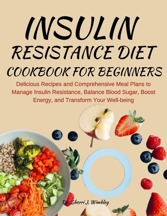INSULIN RESISTANCE DIET COOKBOOK FOR BEGINNERS