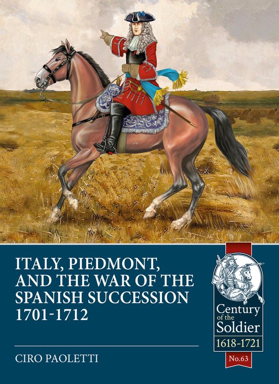Italy, Piedmont & the War of the Spanish Succession - cover