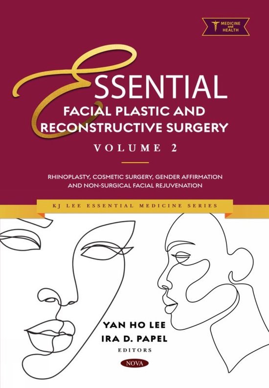 KJ Lee Essential Medicine Series- Essential Facial Plastic a ... - cover