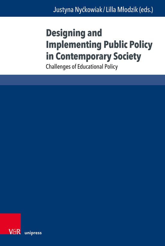 Designing and Implementing Public Policy in Contemporary Soc ... - cover