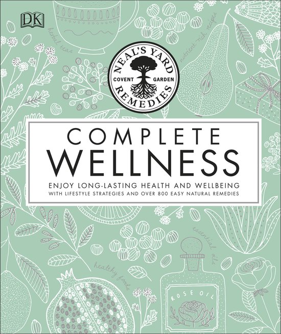 Neal's Yard Remedies Complete Wellness - cover