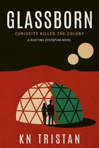 The Glassborn Chronicles 1 - Glassborn