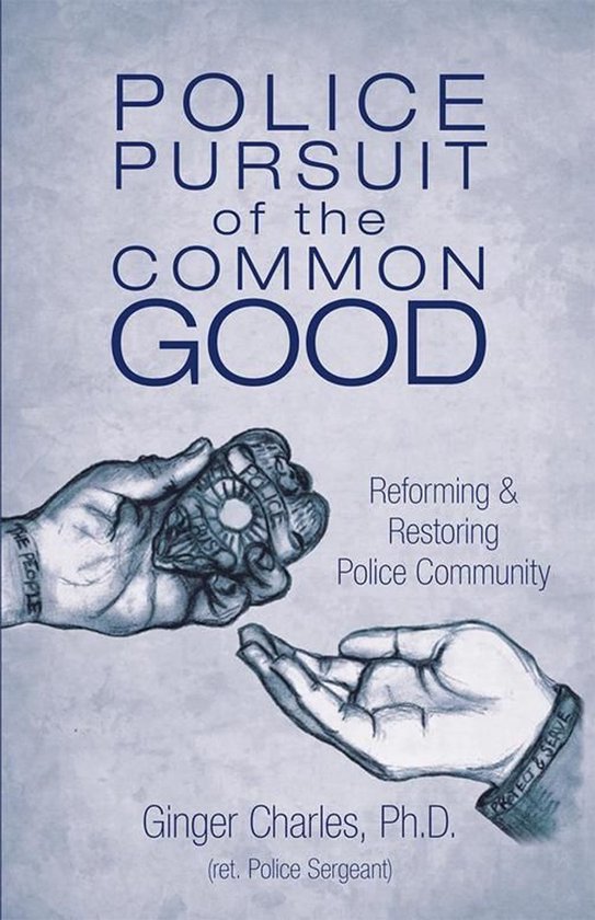 Police Pursuit of the Common Good - cover