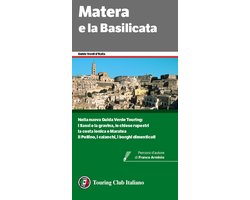 Guide Verdi d'Italia 39 - Matera e la Basilicata