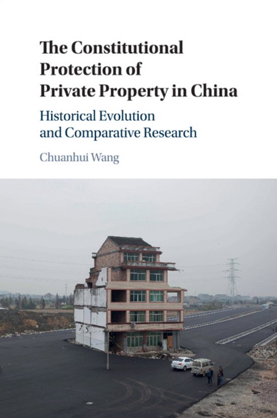 The Constitutional Protection of Private Property in China - cover