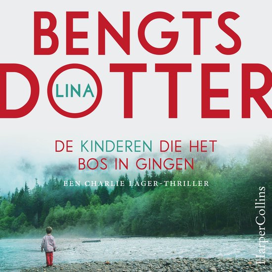 De kinderen die het bos in gingen - cover