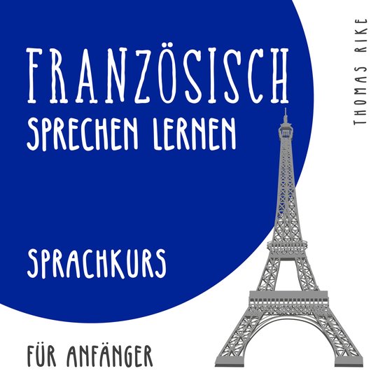 Französisch sprechen lernen (Sprachkurs für Anfänger) - cover