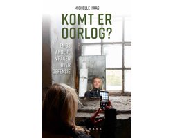 Omslag van Komt er oorlog? En 33 andere vragen over defensie