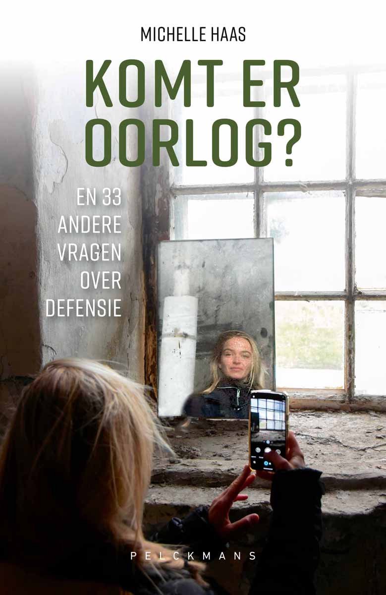 Omslag van Komt er oorlog? En 33 andere vragen over defensie