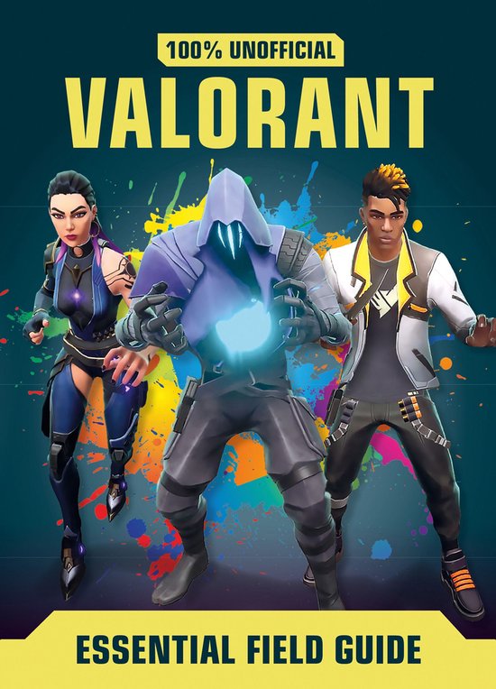 Valorant: Essential Guide 100% Unofficial - cover