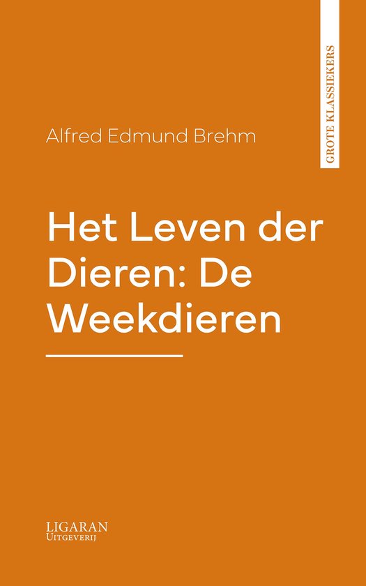 Het Leven der Dieren: De Weekdieren - cover