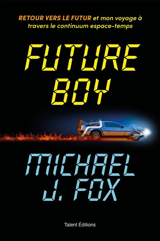 Future Boy : Retour vers le futur et mon voyage à travers l ... - cover