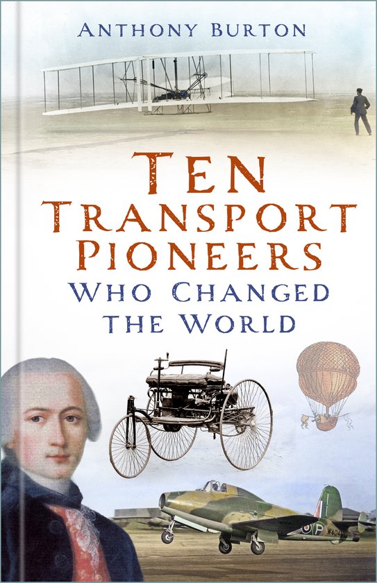 Ten Transport Pioneers Who Changed the World - cover