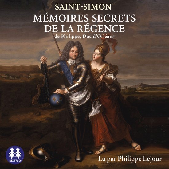 Mémoires secrets de la régence de Philippe, duc d'Orléans - cover