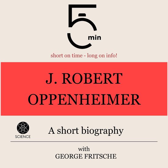 J. Robert Oppenheimer: A short biography - cover