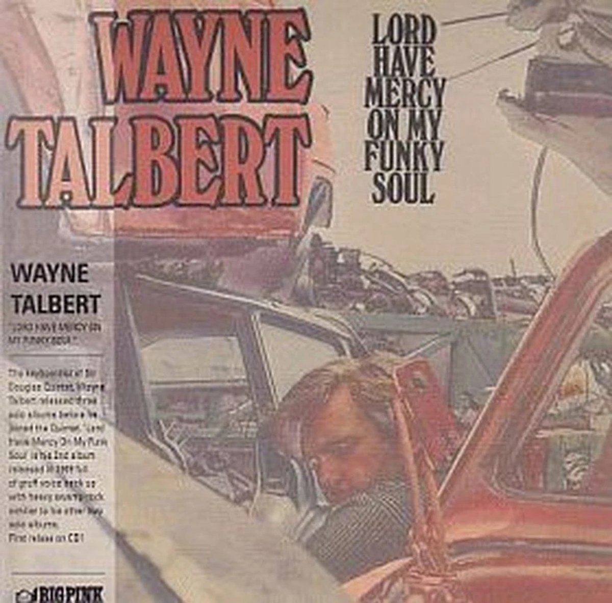 Wayne Talbert - Lord Have Mercy On My Funky Soul (CD)