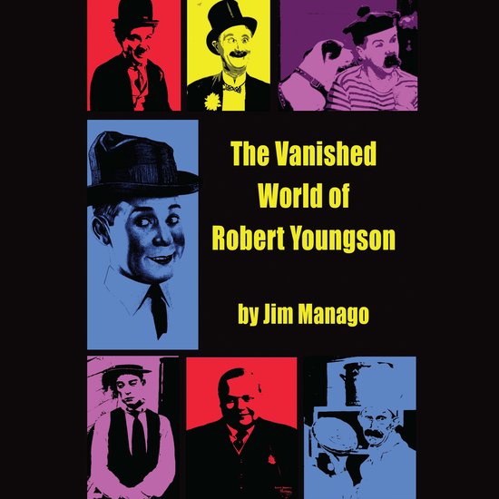 The Vanished World of Robert Youngson - cover