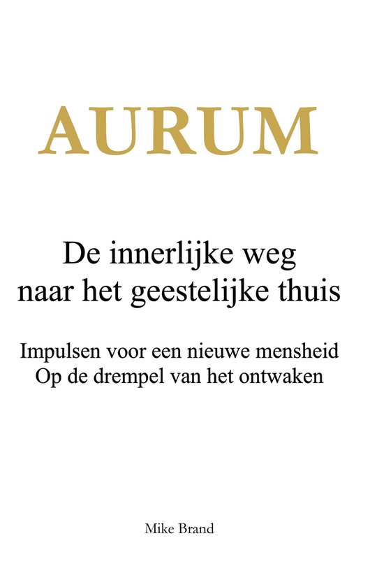 AURUM - De innerlijke weg naar het geestelijke thuis - cover