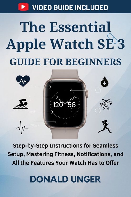 The Essential Apple Watch SE 3 Guide for Beginners - cover