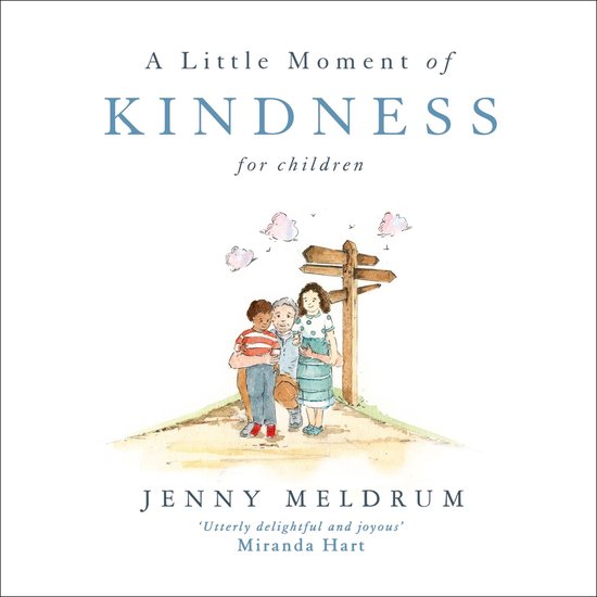 Little Moments for Children - A Little Moment of Kindness fo ... - cover
