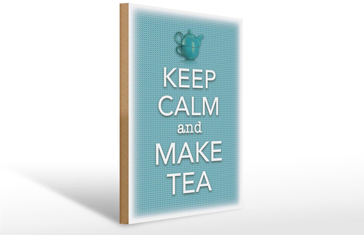 Holzschild Spruch 30x40cm Keep Calm and make tea
