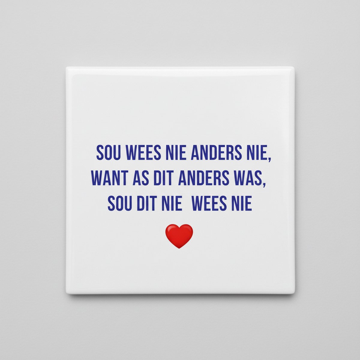 Inspirerende Afrikaanse Quote Keramische Tegel – Motiverende Tekst met Hart Wanddecoratie