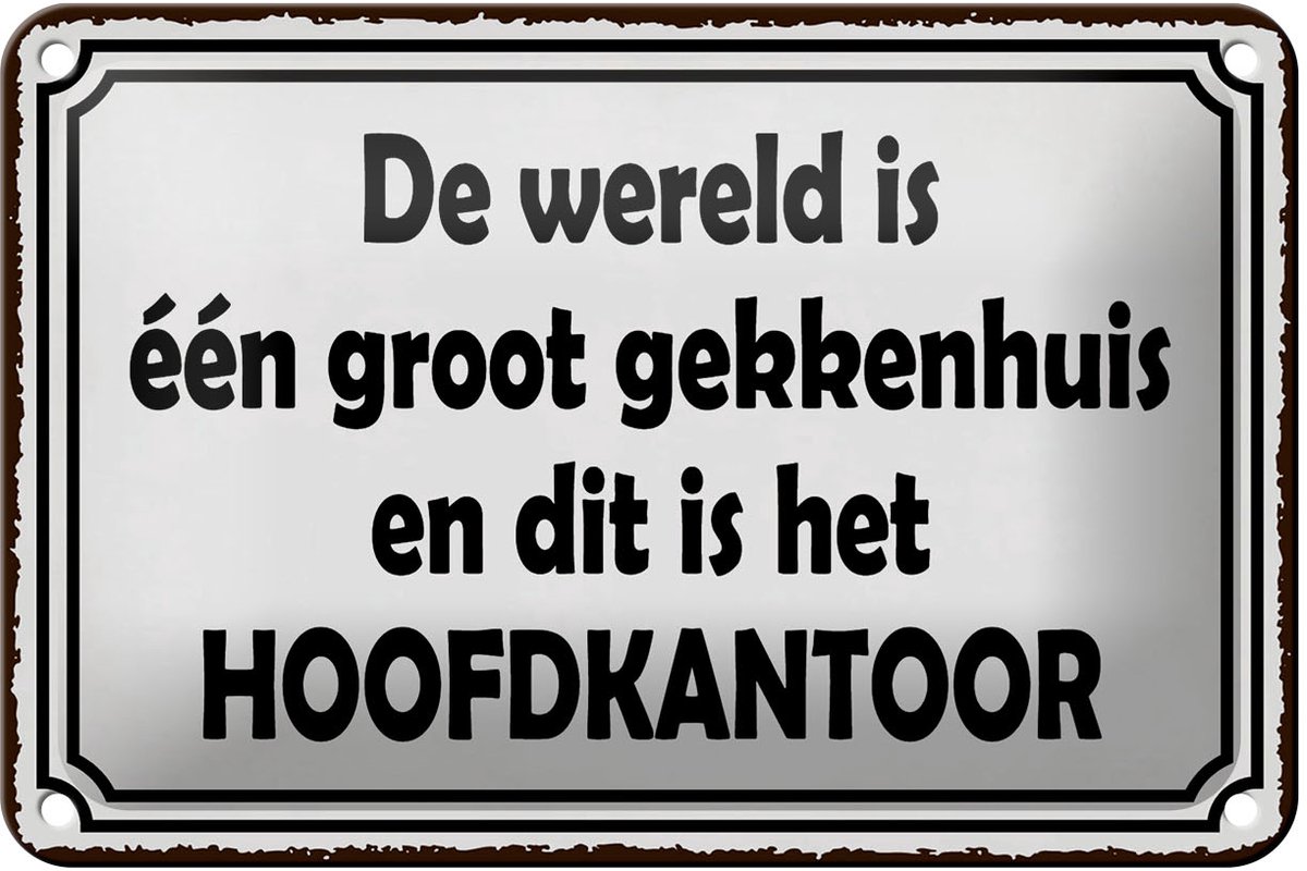 Femer Blechschild Spruch 18x12cm De wereld is één groot gekkenhuis Dekoration Multi