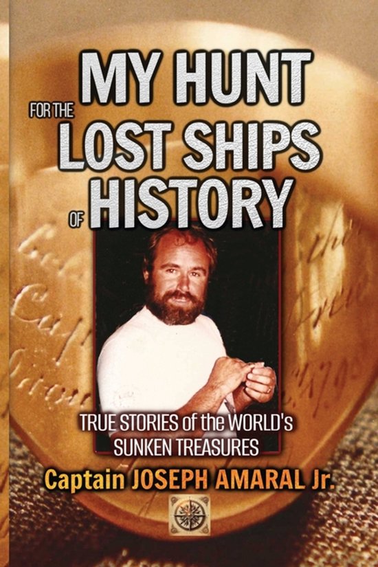 My Hunt for the Lost Ships of History - cover