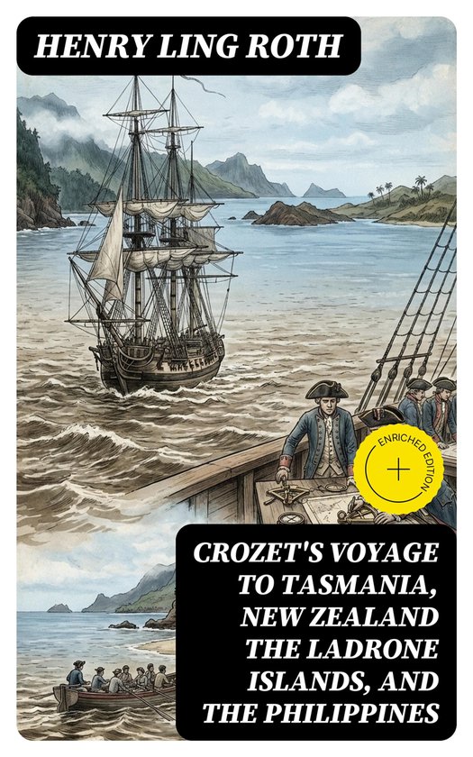 Crozet's Voyage to Tasmania, New Zealand the Ladrone Islands ... - cover