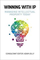 Winning with IP: Managing intellectual property today