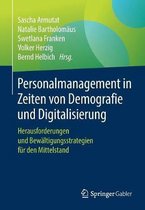 Personalmanagement in Zeiten von Demografie und Digitalisierung