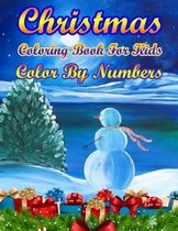 Christmas Coloring Book For Kids Color By Numbers