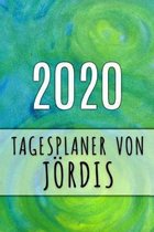 2020 Tagesplaner von Jördis: Personalisierter Kalender für 2020 mit deinem Vornamen