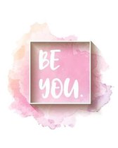 Be You: Inspirational Quotes Phone Call Log Book for Teachers, for Office, 8''x10'', 4 Messages Per Page. 120 pages.