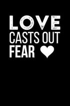 Love Casts Out Fear: Portable Christian Notebook: 6 x9  Composition Notebook with Christian Quote