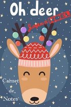 Carnet de Notes Oh deer Joyeux Noel