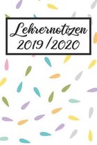 Lehrernotizen 2019 / 2020: Lehrerkalender 2019 2020 - Lehrerplaner A5, Lehrernotizen & Lehrernotizbuch f�r den Schulanfang