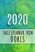 2020 Tagesplaner von Doris: Personalisierter Kalender f�r 2020 mit deinem Vornamen