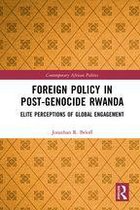 Contemporary African Politics - Foreign Policy in Post-Genocide Rwanda