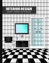 Interior Design Graph Paper Notebook: Squared Grid Paper For Architecture And Interior Designers