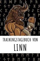 Trainingstagebuch von Linn: Personalisierter Tagesplaner f�r dein Fitness- und Krafttraining im Fitnessstudio oder Zuhause