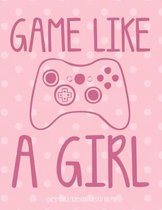 Game Like a Girl