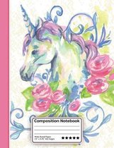 Watercolor Unicorn And Flowers Composition Notebook: Wide Ruled Line Paper Animal Notebook for School, Journaling, or Personal Use. A Back to School F
