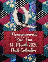 Q: Monogrammed ''Sew'' Fun 14-Month 2020 Desk Calendar