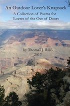 An Outdoor Lover's Knapsack: A Collection of Poems for Lovers of the Out of Doors