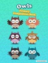 Owls Primary Composition Book