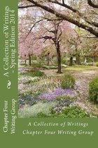 A Collection of Writings: Spring Edition