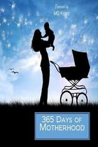 365 Days of Motherhood: Inspirational Quotes for Moms