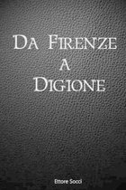 Da Firenze a Digione